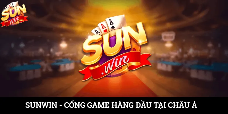 TRANG CHỦ 5 SUNWIN - Cổng game hàng đầu Tại Châu Á