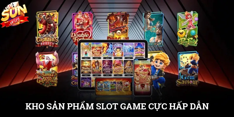 TRANG CHỦ 6 Kho sản phẩm slot game cực hấp dẫn